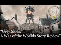 Grey Skies: A War of the Worlds Story Review [PS4, Switch, Xbox One, & PC]