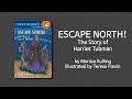 [영어책 읽기│Reading Aloud] Step into Reading│ESCAPE NORTH! The Story of Harriet Tubman by Monica Kulling