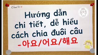 [Tự học tiếng Hàn] - Bài 12: Ngữ pháp V/A아요/어요