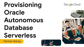 Provisioning Oracle Autonomous Database Serverless