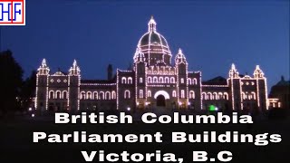 British Columbia Parliament Buildings - Victoria BC | Victoria BC (Canada) Travel Guides - Episode#7