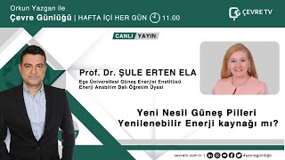 Yeni Nesil Güneş Pilleri Yenilenebilir Enerji Kaynağı mı? #ÇevreTV