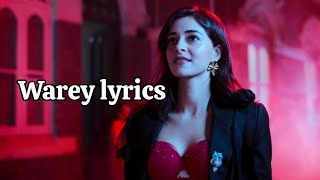 🎶 Warey | Call Me Bae | Soulful Melody | Lyrics Song Video 🎶