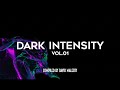 DARK INTENSITY Vol.01 - Dark Techno Mix