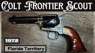 1972 Colt Florida Territory Sesquicentennial Frontier Scout .22 LR Revolver