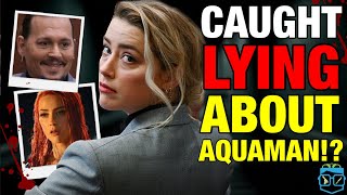 CAUGHT IN 4K! Warner Bros PROVES Amber Heard LIED About Her Aquaman Role!? Justice for Johnny Depp!