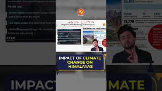 Impact of Climate Change on Himalayas #shorts #upsc #currentaffairs