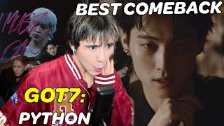 GOT7 JUST CAMEBACK WITH THE SOTY | GOT7 'PYTHON' MV | REACTION