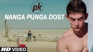 "Nanga Punga Dost"  FULL AUDIO Song | Aamir Khan & Anushka Sharma | PK