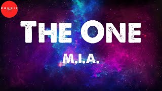 The One (Lyrics) - M.I.A.