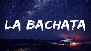 La Bachata - Manuel Turizo (Letra/Lyrics) | Karol G, Bad Bunny, Shakira | Letra No.39