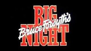 Bruce Forsyth's Big Night  (  Series 1 - Episode 8 )  Sat, Nov 25, 1978  (  Complete  )