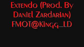 Kingg LD - Extendo (Prod. By Daniel Zardarian)