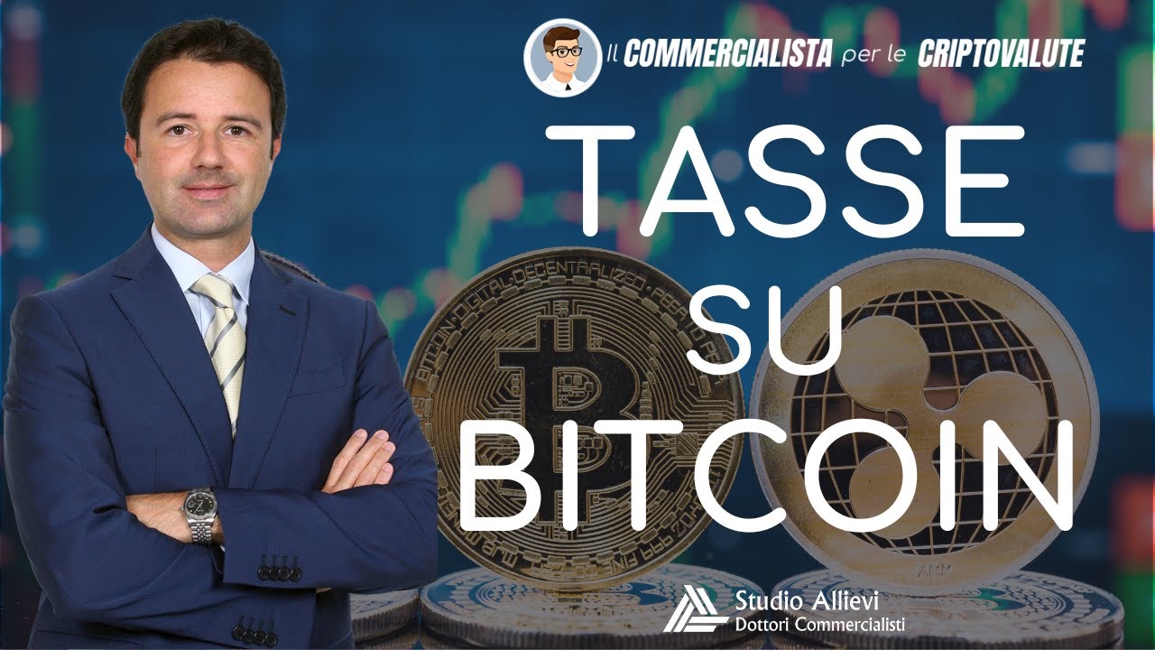 Tasse Su Bitcoin: Ecco Tutto Quello Che Devi Sapere! - YouTube