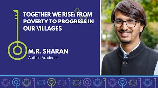 Together We Rise: From Poverty to Progress in Our Villages | M.R. Sharan