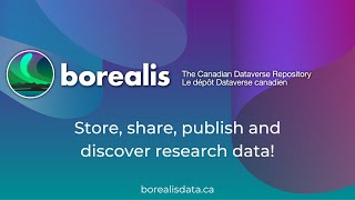 Discover Borealis, the Canadian Dataverse Repository