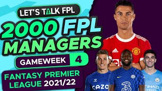 FPL GW4: TEAM SELECTION HELP FROM 2000+ FPL MANAGERS | Fantasy Premier League Tips 2021/22