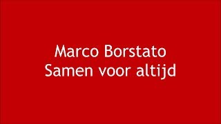 Marco Borsato  Samen Voor Altijd Lyrics