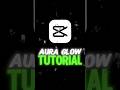 Trending AURA GLOW in Capcut💀🔥 | Capcut Tutorial  | Aura Tutorial | Sensei Editor |