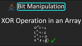 LeetCode - 1486. XOR Operation in an Array | Bit Manipulation | Java