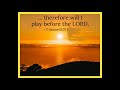 I will play before the Lord - Catholic Hymn - OLMC Children's Choir