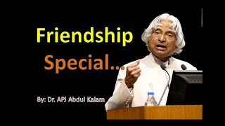 Friendship Special | True Friend meaning | Dr.APJ Abdul Kalam Quotes | Whatsapp Status Quotes