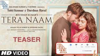 Tere Naam / Tulsi Kumar / Darshan Raval. /.1080p.Hd video. New Song 2021
