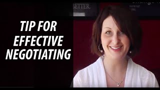 One Powerful Tip For Effective Negotiating
