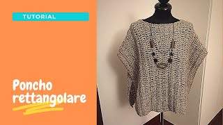 TUTORIAL PONCHO RETTANGOLARE