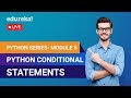 Python Conditional Statements | If, Else-if, Switch Statements in Python | Python Tutorial | Edureka