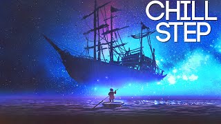 Epic Chillstep Collection 2020 [2 Hours]