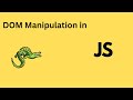 Javascript for Beginners: DOM Manipulation