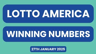 Lotto America Winning Numbers 27th January 2025