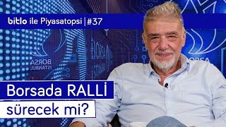 Dövize dönmek için erken ama... & Borsada yükseliş sürer mi? | Atilla Yeşilada