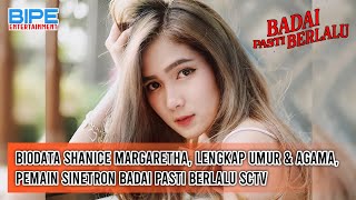 Biodata Shanice Margaretha, Lengkap Umur \u0026 Agama, Pemain Sinetron Badai Pasti Berlalu SCTV