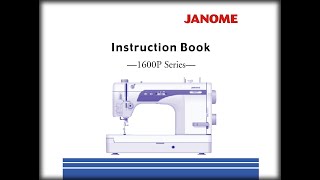 Janome 1600p  Sewing Machine _Instruction Book  _(hw-150_1080p HD)d