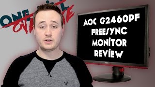 AOC G2460PF FreeSync 144hz 1080p Monitor - Review