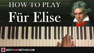 HOW TO PLAY - "Für Elise" by Beethoven (Piano Tutorial Lesson)