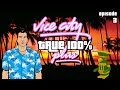 GTA Vice City True 100% Plus - 3 first 50 packages