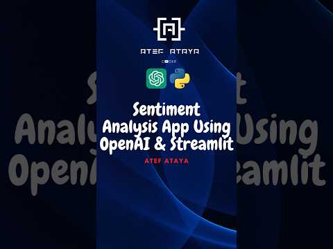 Creating a sentiment analysis app with OpenAI and Streamlit (tutorial)