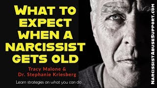 When a narcissist gets old - Strategies to handle aging narcissists  - Dr. Stephanie Kriesberg