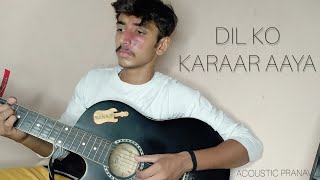 Dil Ko Karaar Aaya Song Cover💕/ Yasser Desai feat Neha Kakkar / Guitar Cover