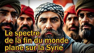 Le Spectre de la Fin du Monde plane sur la Syrie