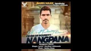 Day 5 - Desi Punjabi Song of the Day - Nangpana ft Darshan Lakhewala