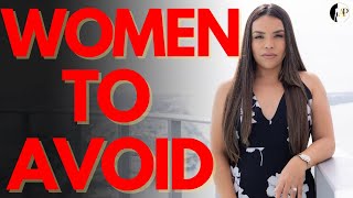 10 Types Of Women To Avoid & Not Marry!