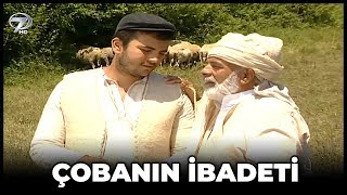 Çobanın İbadeti - Kanal 7 TV Filmi