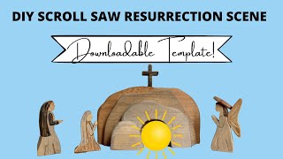 DIY Scroll Saw Resurrection Scene with Downloadable Template!