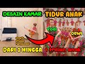 WOW !! Ini dia Ide Desain dan Renovasi Kamar Tidur dari 1 Anak Hingga 1Triliun Anak