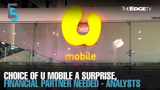 EVENING 5: U Mobile needs financially strong partner for 5G roll out - analysts