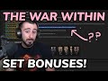 All SET BONUSES in War Within Season 1!